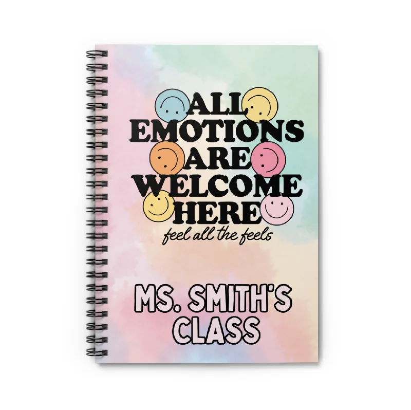 CUSTOM All Emotions are Welcome Here Spiral Notebook